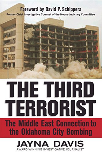 Beispielbild fr The Third Terrorist: The Middle East Connection to the Oklahoma City Bombing zum Verkauf von Wonder Book