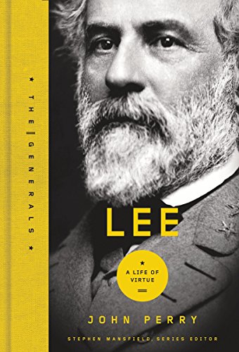 Stock image for Lee: A Life of Virtue (The Generals) for sale by Reliant Bookstore