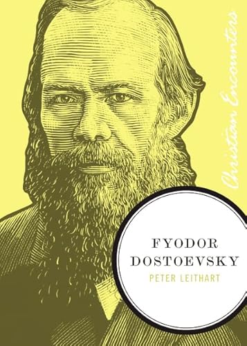 Beispielbild fr Fyodor Dostoevsky (Christian Encounters Series) zum Verkauf von SecondSale