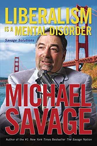 Stock image for Liberalism Is a Mental Disorder for sale by Gulf Coast Books