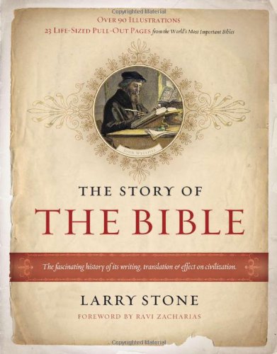 Imagen de archivo de The Story of the Bible: The Fascinating History of Its Writing, Translation and Effect on Civilization a la venta por Half Price Books Inc.