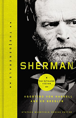9781595551337: Sherman: The Ruthless Victor (Generals)