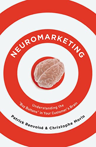 9781595551351: Neuromarketing (International Edition): Understanding the Buy Buttons in Your Customer's Brain