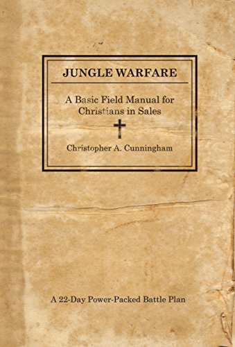 9781595551474: Jungle Warfare: A Basic Field Manual for Christians in Sales
