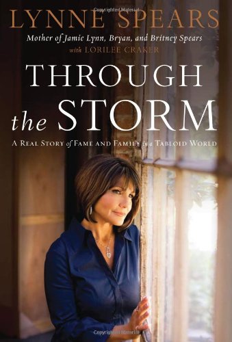 9781595551566: Through the Storm: A Real Story of Fame and Family in a Tabloid World