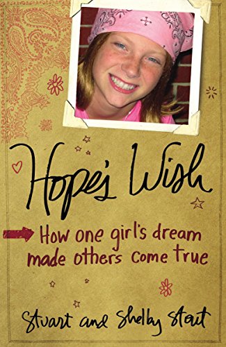 Imagen de archivo de Hope's Wish: How one girl's dream made others' come true a la venta por BookHolders