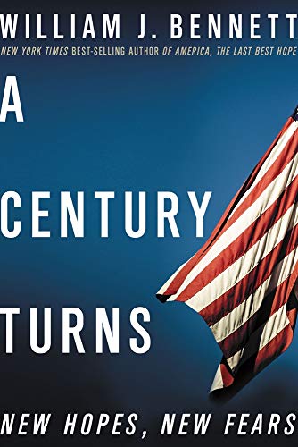 9781595551696: A Century Turns: New Hopes, New Fears