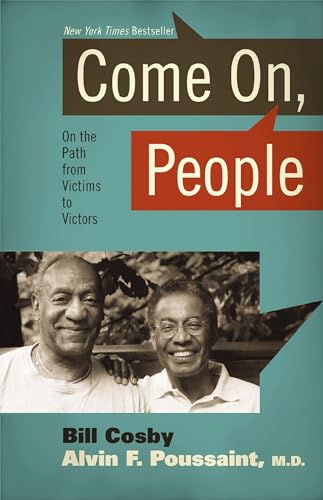 Stock image for Come on, People: On the Path from Victims to Victors for sale by BookHolders