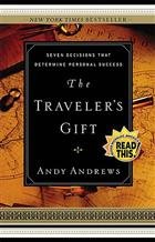 Beispielbild fr The Traveler's Gift zum Verkauf von Wonder Book