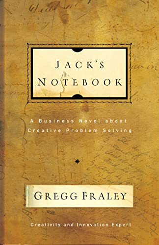 Imagen de archivo de Jack's Notebook: A business novel about creative problem solving a la venta por Books-FYI, Inc.