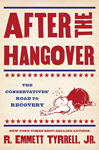 Stock image for After the Hangover: The Conservatives' Road to Recovery for sale by Your Online Bookstore