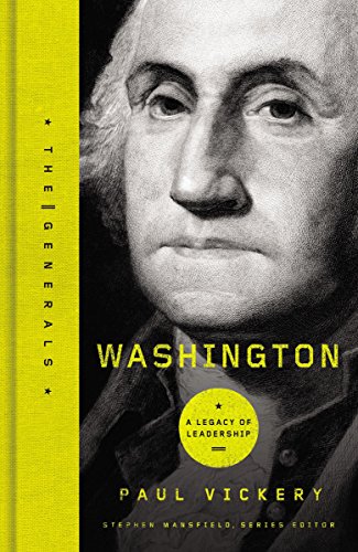 Stock image for Washington: A Legacy of Leadership (Generals) for sale by HPB-Emerald