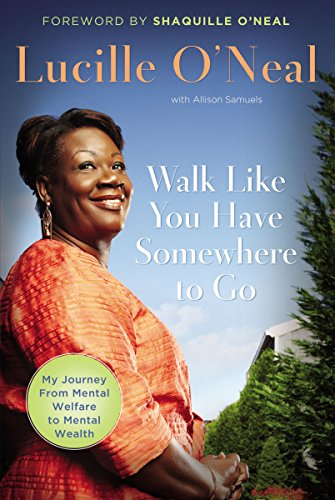 9781595553072: Walk Like You Have Somewhere to Go: My Journey from Mental Welfare to Mental Health