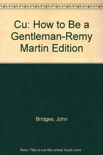 Imagen de archivo de How to Be a Gentleman: Remy Martin Edition a la venta por SecondSale