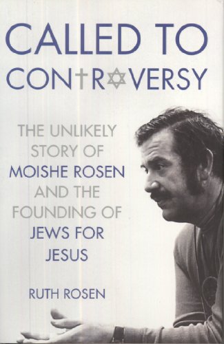 Beispielbild fr Called to Controversy : The Unlikely Story of Moishe Rosen and the Founding of Jews for Jesus zum Verkauf von Better World Books