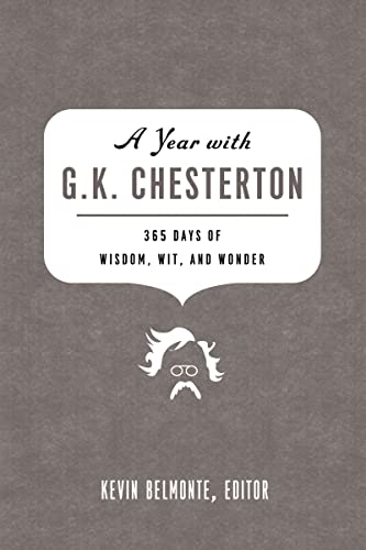 Imagen de archivo de A Year with G.K. Chesterton: 365 Days of Wisdom, Wit, and Wonder a la venta por ThriftBooks-Dallas