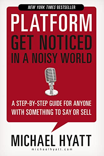 Stock image for Platform: Get Noticed in a Noisy World for sale by SecondSale