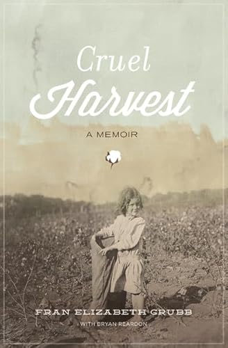 Beispielbild fr Cruel Harvest : A Memoir zum Verkauf von Better World Books