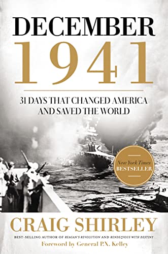 Imagen de archivo de December 1941: 31 Days that Changed America and Saved the World a la venta por Ergodebooks