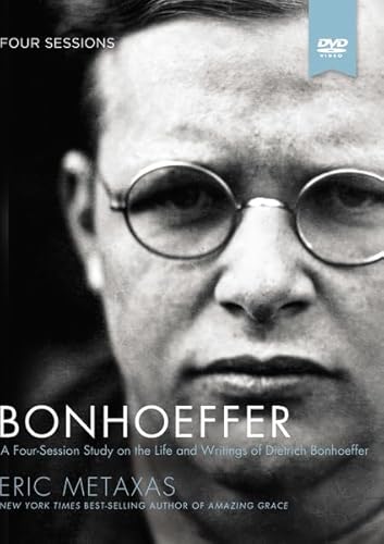 Bonhoeffer: The Life and Writings of Dietrich Bonhoeffer (9781595555878) by Metaxas, Eric