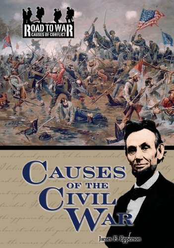 Imagen de archivo de Causes of the Civil War (The Road to War: Causes of Conflict) a la venta por Library House Internet Sales