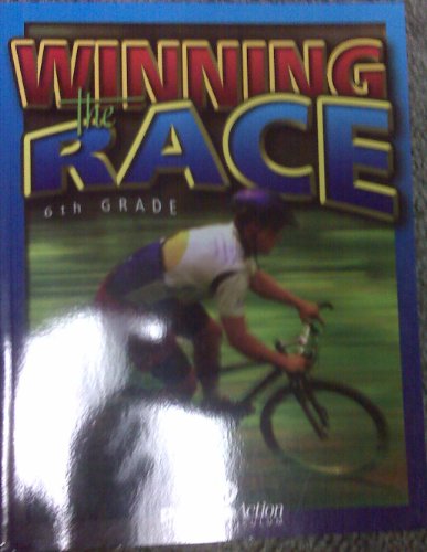 Stock image for 6th Grade Winning the Race: Positive Action Bible Curriculum for sale by ThriftBooks-Dallas