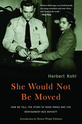 Beispielbild fr She Would Not Be Moved: How We Tell the Story of Rosa Parks And the Montgomery Bus Boycott zum Verkauf von Decluttr