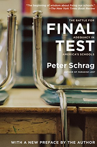 9781595580269: Final Test: The Battle for Adequacy in America's Schools