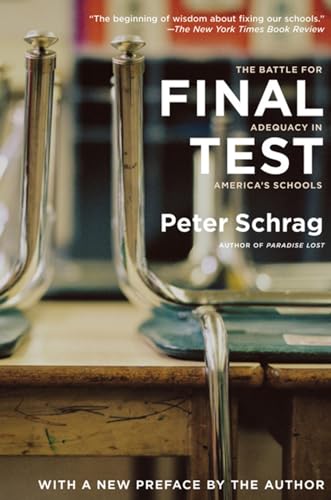9781595580269: Final Test: The Battle for Adequacy in America's Schools