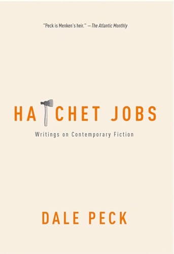 Stock image for Hatchet Jobs: Writings on Contemporary Fiction for sale by Open Books