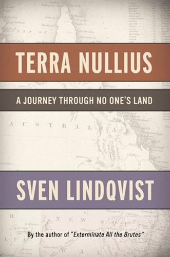 Imagen de archivo de Terra Nullius : A Journey Through No One's Land a la venta por Better World Books
