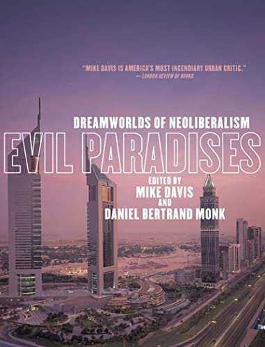 Beispielbild fr Evil Paradises: Dreamworlds of Neoliberalism zum Verkauf von BooksRun