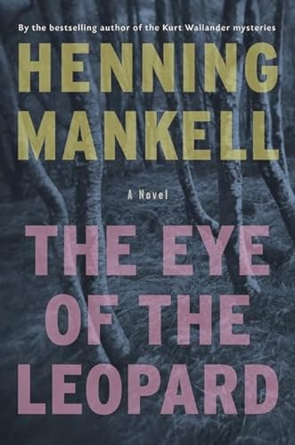 Beispielbild fr The Eye of the Leopard: A Novel zum Verkauf von Gulf Coast Books