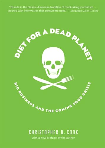 Beispielbild fr Diet for a Dead Planet : Big Business and the Coming Food Crisis zum Verkauf von Better World Books