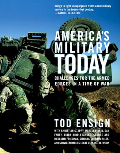 Stock image for America's Military Today: The Challenge of Militarism for sale by Academybookshop