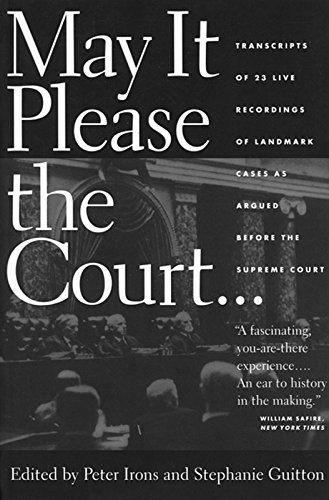 Beispielbild fr May It Please the Court: The Most Significant Oral Arguments Made Before the Supreme Court Since 1955 zum Verkauf von SecondSale