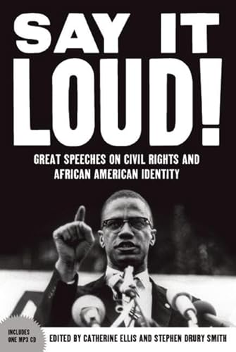 Stock image for Say It Loud: Great Speeches on Civil Rights and African American Identity for sale by Goodwill Books