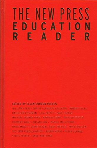 Beispielbild fr The New Press Education Reader: Leading Educators Speak Out zum Verkauf von books4u31