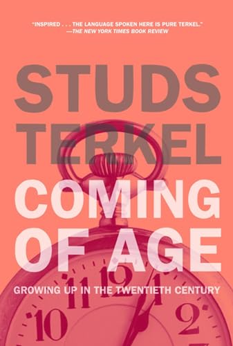 Beispielbild fr Coming of Age: Growing Up in the Twentieth Century zum Verkauf von Goodwill of Colorado