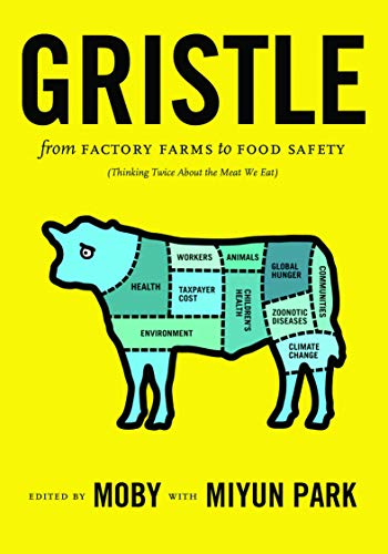 9781595581914: Gristle: From Factory Farms to Food Safety (Thinking Twice About the Meat we Eat)