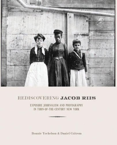 Stock image for Rediscovering Jacob Riis: The Reformer, His Journalism, and His Photographs for sale by HPB-Emerald