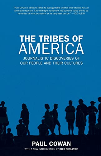 9781595582300: The Tribes Of America: Journalistic Discoveries of Our People and Their Cultures
