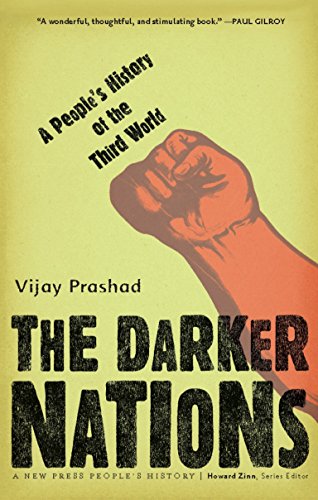 The Darker Nations: A People's History of the Third World (New Press People's History) (9781595583420) by Prashad, Vijay