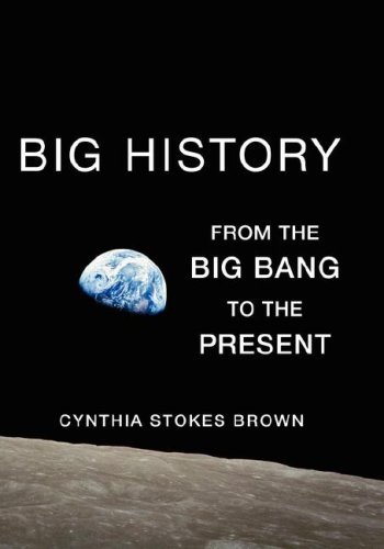 9781595583536: Big History: From the Big Bang to the Present