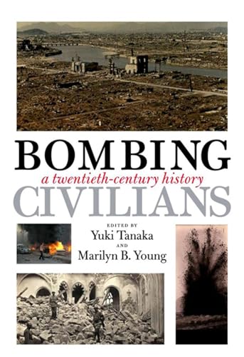 Stock image for Bombing Civilians : A Twentieth-Century History for sale by Better World Books