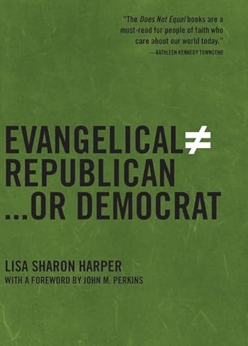 Beispielbild fr Evangelical Does Not Equal Republican or Democrat zum Verkauf von Wonder Book