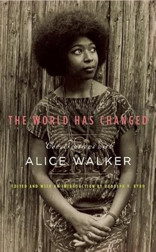 9781595584960: World Has Changed: Conversations with Alice Walker