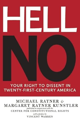 9781595585400: Hell No : Your Right To Dissent in 21st Century America