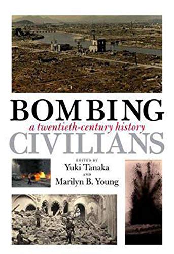 9781595585479: Bombing Civilians: A Twentieth-Century History