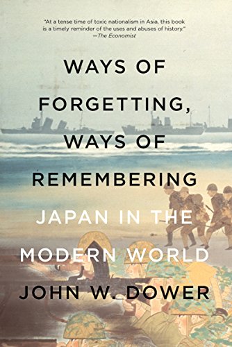 Beispielbild fr Ways of Forgetting, Ways of Remembering : Japan in the Modern World zum Verkauf von Better World Books